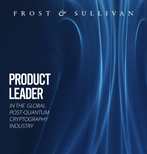 Frost and Sullivan Product Leader award, global post-quantum cryptography industry