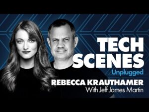 Rebecca Krauthamer featured on Tech Scenes Unplugged