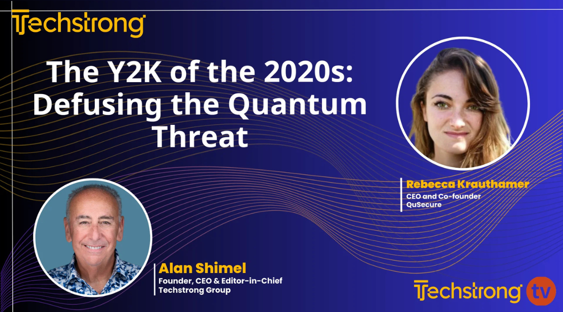Rebecca Krauthamer featured on Techstrong TV discussing quantum-safe cryptography.
