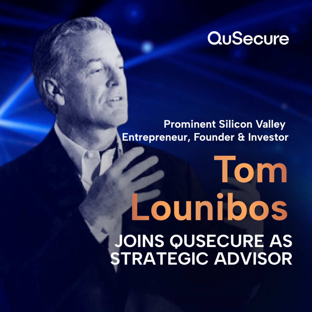 Tom Lounibos joins QuSecure to support post-quantum cryptography market leadership